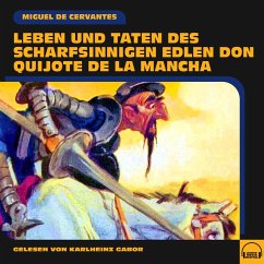 Leben und Taten des scharfsinnigen edlen Don Quijote de la Mancha (MP3-Download) - de Cervantes, Miguel
