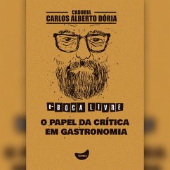 O papel da crítica em gastronomia (MP3-Download) - Dória, Carlos Alberto