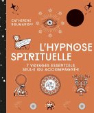 L'hypnose spirituelle (eBook, ePUB)