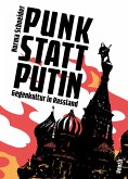 Punk statt Putin (eBook, ePUB)
