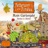 Findus erklärt die Welt: Mein Gartenjahr (Herbst & Winter) (MP3-Download)