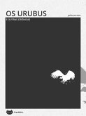 Os urubus e outras crônicas (eBook, ePUB) Os urubus e outras crônicas (eBook, ePUB)