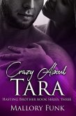 Crazy about Tara (The Hastings Brothers, #3) (eBook, ePUB)