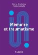 Mémoire et traumatisme (eBook, ePUB) - Bild 1