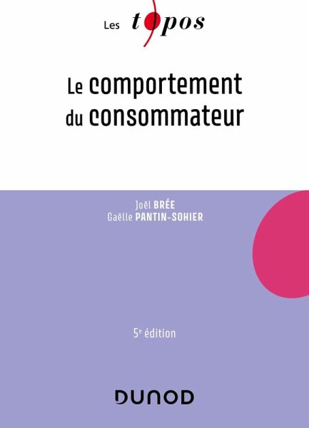 Le comportement du consommateur - 5e éd. (eBook, ePUB) Le comportement du consommateur - 5e éd. (eBook, ePUB)