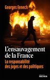 L'ensauvagement de la France (eBook, ePUB) L'ensauvagement de la France (eBook, ePUB)