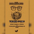 Entre o sabor e a técnica & A educação gastronômica do nariz (MP3-Download)