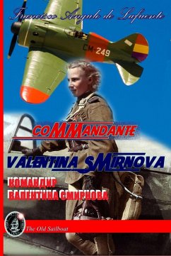 Commandante Valentina Smirnova (eBook, ePUB) - de Lafuente, Francisco Angulo
