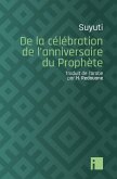 De la célébration de l'anniversaire du Prophète (eBook, ePUB)