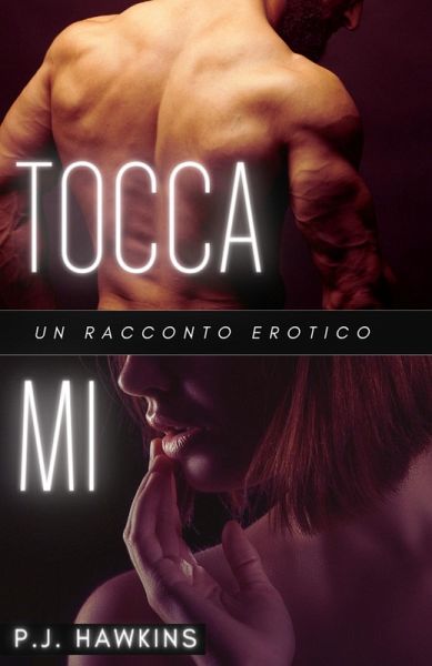 Tocca Mi (eBook, ePUB) Tocca Mi (eBook, ePUB)