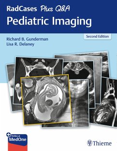 RadCases Plus Q&A Pediatric Imaging (eBook, ePUB) - Gunderman, Richard B.; Delaney, Lisa