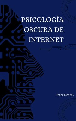 Psicología Oscura de Internet (eBook, ePUB) - Bantara, Bagas