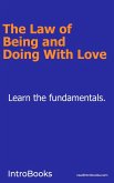 The Law of Being and Doing With Love (eBook, ePUB)