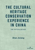 The Cultural Heritage Conservation Experience in China (eBook, ePUB)