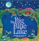 The Big Blue Lake (eBook, ePUB) The Big Blue Lake (eBook, ePUB)