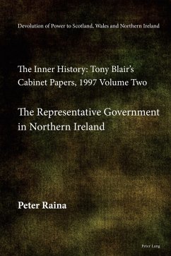 Devolution of Power to Scotland, Wales and Northern Ireland: The Inner History (eBook, PDF) - Raina, Peter