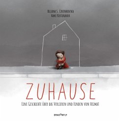 Zuhause - Eine Geschichte über das Verlieren und Finden von Heimat (Mängelexemplar) - Crvenkovska, Biljana S.