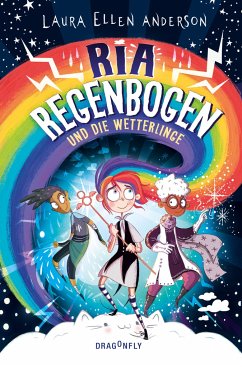 Ria Regenbogen und die Wetterlinge / Ria Regenbogen Bd.1 (Mängelexemplar) - Anderson, Laura Ellen