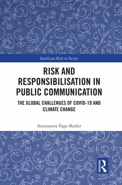 Risk and Responsibilisation in Public Communication (eBook, ePUB) - Fage-Butler, Antoinette