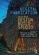 Digital Fabrication and the Design... - Bild 1