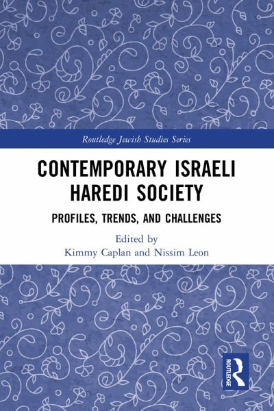 Contemporary Israeli Haredi Society (eBook, ePUB) Contemporary Israeli Haredi Society (eBook, ePUB)