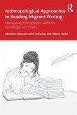 Anthropological Approaches to Reading Migrant Writing (eBook, ePUB)