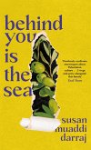 Behind You Is the Sea (eBook, ePUB)