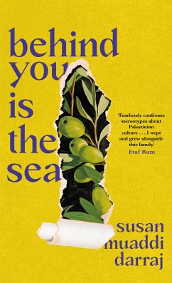 Behind You Is the Sea (eBook, ePUB) - Muaddi Darraj, Susan