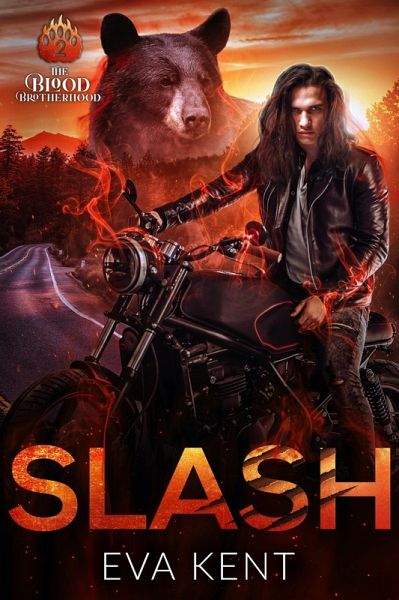 Slash (The Blood Brotherhood, #2) (eBook, ePUB) Slash (The Blood Brotherhood, #2) (eBook, ePUB)