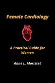Female Cardiology (eBook, ePUB)