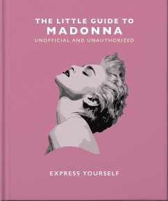 The Little Guide to Madonna (eBook, ePUB) - Orange Hippo!