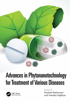 Advances in Phytonanotechnology for Treatment of Various Diseases (eBook, PDF)