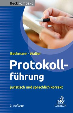 Protokollführung (eBook, ePUB) - Beckmann, Edmund; Walter, Steffen
