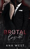 Brutal Love (Savage Empire, #3) (eBook, ePUB)