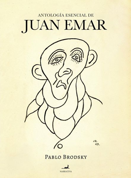 Antología Esencial de Juan Emar (eBook, ePUB) Antología Esencial de Juan Emar (eBook, ePUB)