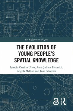 Cover The Evolution of Young People's Spatial Knowledge (eBook, ePUB)