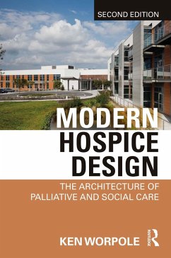 Modern Hospice Design (eBook, ePUB) - Worpole, Ken