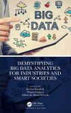 Demystifying Big Data Analytics for Industries and Smart Societies (eBook, ePUB)