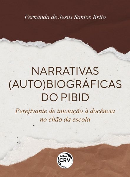 NARRATIVAS (AUTO) BIOGRÁFICAS DO PIBID (eBook, ePUB)