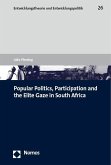 Popular Politics, Participation and the Elite Gaze in South Africa