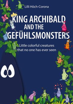 King Archibald and the Gefühlsmonsters - Höch-Corona, Lilli