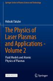 The Physics of Laser Plasmas and Applications - Volume 2