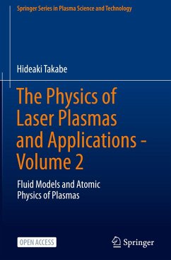 The Physics of Laser Plasmas and Applications - Volume 2 - Takabe, Hideaki