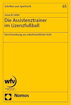 Die Assistenztrainer im Lizenzfußball - Hofer, Jonas B.