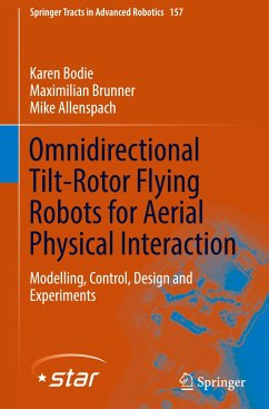 Omnidirectional Tilt-Rotor Flying Robots for Aerial Physical Interaction - Bodie, Karen;Brunner, Maximilian;Allenspach, Mike
