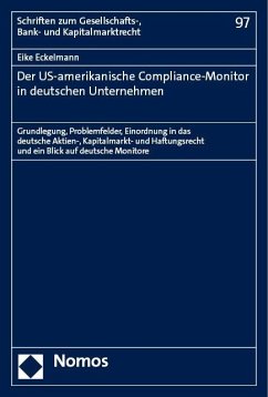 Der US-amerikanische Compliance-Monitor in deutschen Unternehmen - Eckelmann, Eike