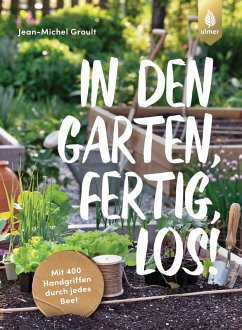 In den Garten, fertig, los! (eBook, ePUB) - Groult, Jean-Michel