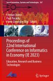 Proceedings of 22nd International Conference on Informatics in Economy (IE 2023)