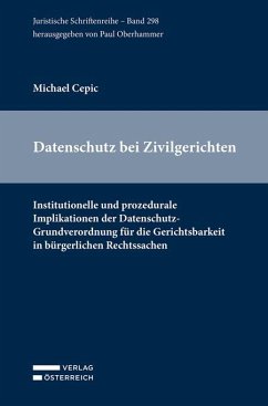 Datenschutz bei den Zivilgerichten - Cepic, Michael