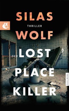 Der Lost Place Killer - Wolf, Silas